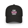 Iconic Mom Energy Low Profile Baseball Cap — Embroidered Graphic Hat