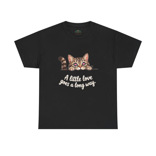 Cat T-Shirt — Cute Kitten "A Little Love Goes a Long Way" Tee